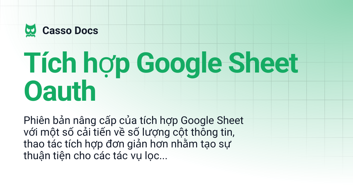 Tích hợp Google Sheet Oauth | Casso Docs
